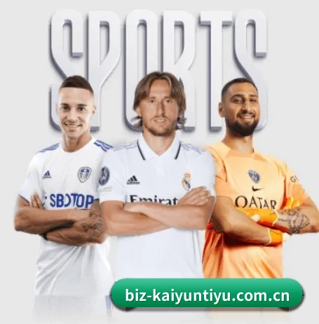 五大体育板块覆盖,从比分到直播全覆盖(kaiyun)